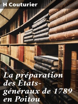 cover image of La préparation des États-généraux de 1789 en Poitou
